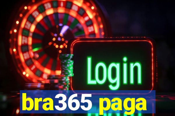 bra365 paga